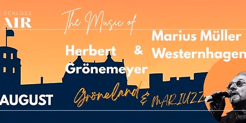 Das Deutsch-Rock Gipfeltreffen: Gr\u00f6nemeyer & Westernhagen Tribute Night \ud83c\udfb8| 08.August