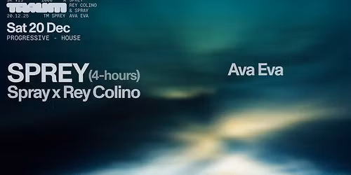 Traum Nacht: SPREY (4-hour set)