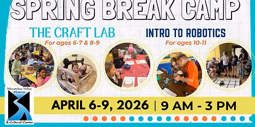 Spring Break Camps at the Museum!
