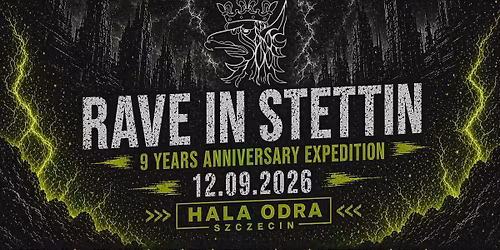 Rave In Stettin: 9 Anniversary Expedition 12.09.2026