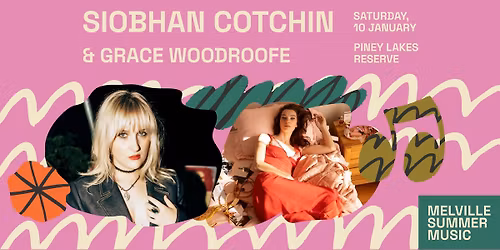 Melville Summer Music | Siobhan Cotchin & Grace Woodroofe  