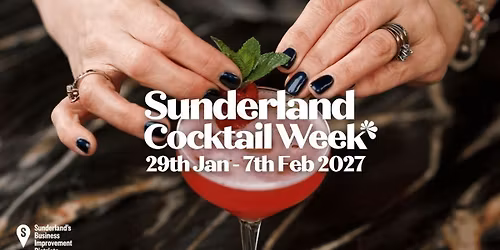 Sunderland Cocktail Week 2027