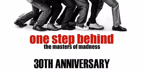 One Step Behind - The Masters Of Madness play The Soundhouse.