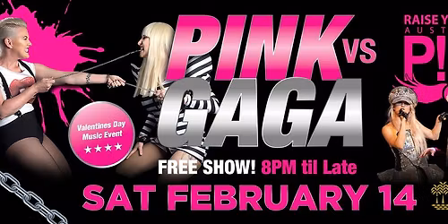 Pink Vs Gaga I The Queens Hotel Gladstone
