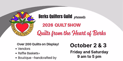 Quilts from the Heart of Berks Quilt Show