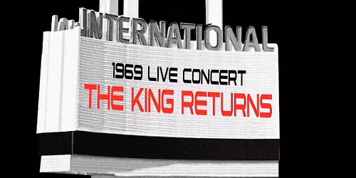 1969 Live Concert: The King Returns