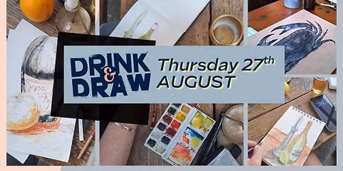 Drink and Draw - August