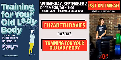 Elizabeth Davies presents Training for Your Old Lady Body