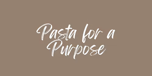 Pasta for a Purpose