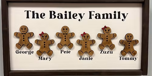 3D Gingerbread Sign Workshop