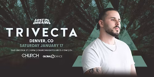 Lost In Dreams: Trivecta @ Church