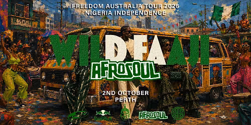 Wild Faaji: Freedom Perth | Afro Rave, Afrobeats & Amapiano