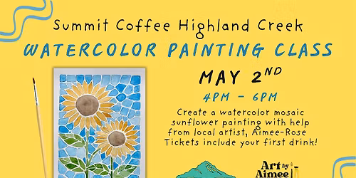 May Watercolor Class at Summit Coffee Highland Creek