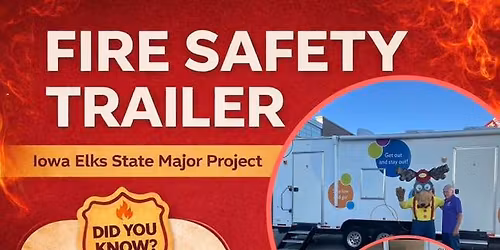 Elks Fire Safety Trailer: Saving Lives Through Education