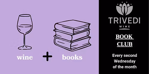 Trivedi Wine & Book Club - April 2026