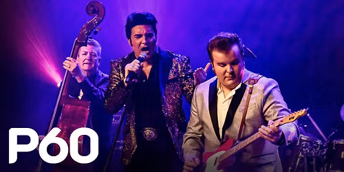 The Elvis Concert | P60 Amstelveen