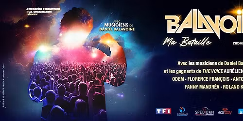 BALAVOINE MA BATAILLE \u2022 MONTPELLIER \u2022 Z\u00c9NITH SUD \u2022 5 D\u00c9CEMBRE 2026