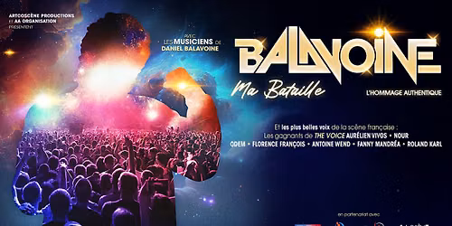 BALAVOINE MA BATAILLE \u2022 MONTPELLIER \u2022 Z\u00c9NITH SUD \u2022 5 D\u00c9CEMBRE 2026