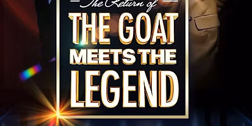 The Goat meets the Legend