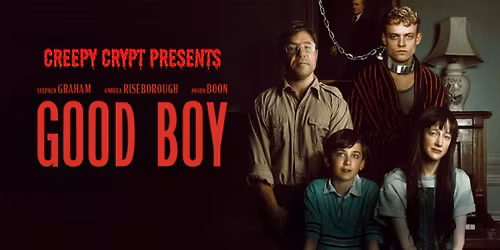 Creepy Crypt no.474: Good Boy (OmU)