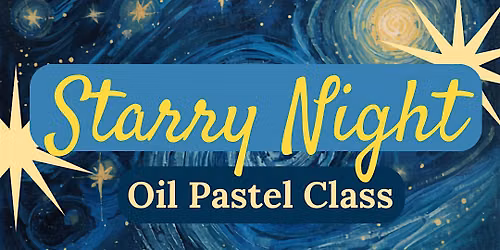 Starry Night Oil Pastel Class