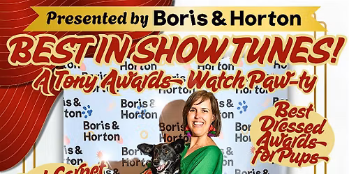Best in Show Tunes: A Tony Awards Red Carpet & Watch Paw-Ty!