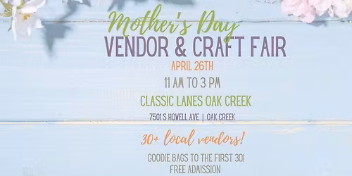 Mother's Day Vendor & Craft Fair