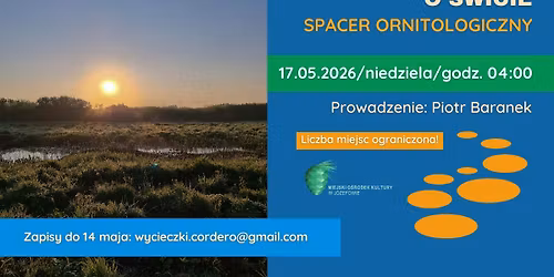 \u201eBAGNO CA\u0141OWANIE O \u015aWICIE\u201d \/ SPACER ORNITOLOGICZNY