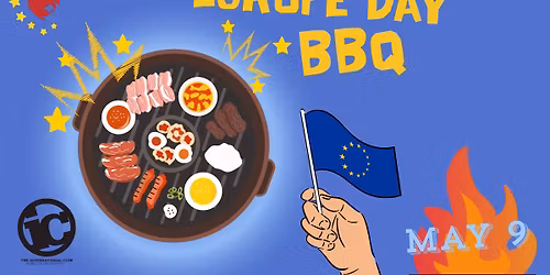 \ud83c\uddea\ud83c\uddfa\ud83d\udd25 Europe Day BBQ \ud83d\udd25\ud83c\uddea\ud83c\uddfa