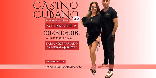 Casino Cubano 2.0 intenz\u00edv workshop J\u00fanius 06-\u00e1n, a H\u00f6lgyv\u00e1laszban!!