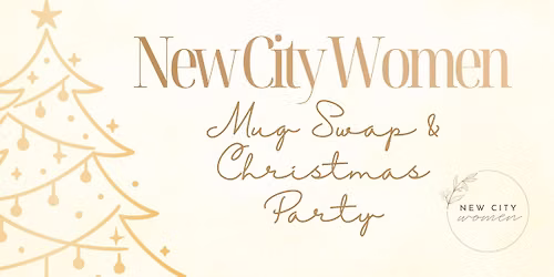 New City Women: Mug Swap & Christmas Party