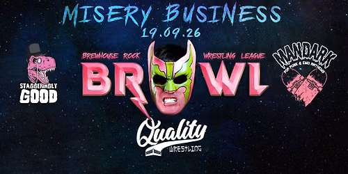 BRWL WRESTLING - Misery Business