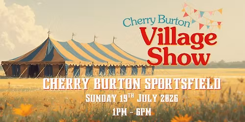 Cherry Burton Village Show 2026