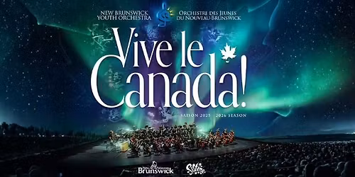 NBYO Presents Vive Le Canada- Saint John