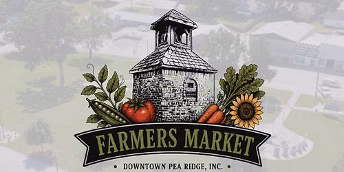 Downtown Pea Ridge Farmers Market
