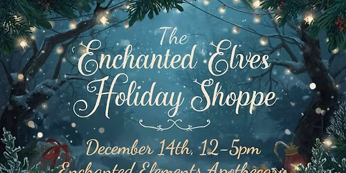 Enchanted Elves Holiday Shoppe