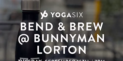 Bend & Brew with YogaSix Lake Ridge!