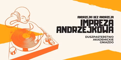 "Andrzejki bez Andrzeja" IMPREZA ANDRZEJKOWA
