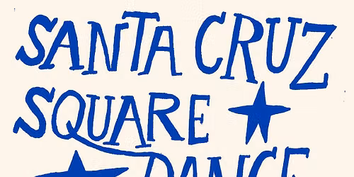 Santa Cruz Square Dance