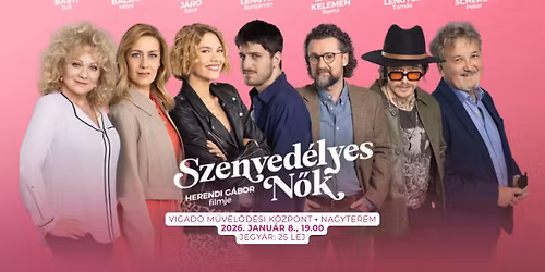 VIGAD\u00d3 MOZI \u2022 Herendi G\u00e1bor: Szenved\u00e9lyes n\u0151k