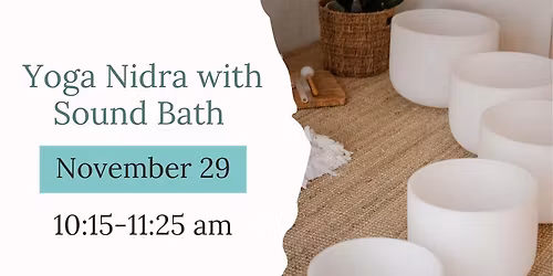 Yoga Nidra & Sound Bath 