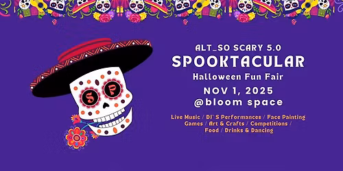 SPOOKTACULAR Halloween Fun Fair: Dia de los Muertos