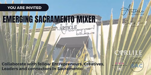 Emerging Sacramento Mixer