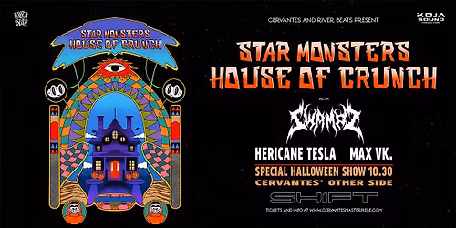 SHIFT Ft. Star Monster w\/ Swampz, Hericane Tesla, Max VK