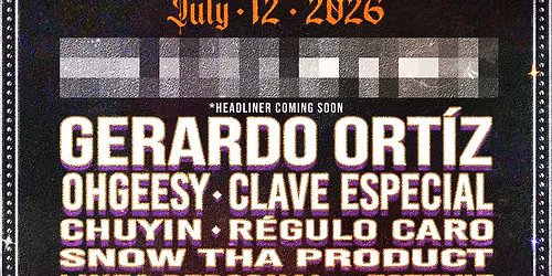 Belicofest: Gerardo Ortiz OhGeesy Clave Especial & Santa Fe Klan