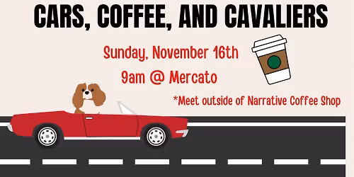 Cars, Coffee, and Cavaliers