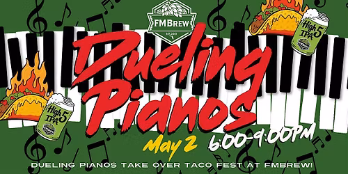 Dueling Pianos at FMBrew