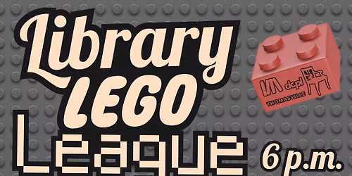 Library Lego League (Ages 12-17)