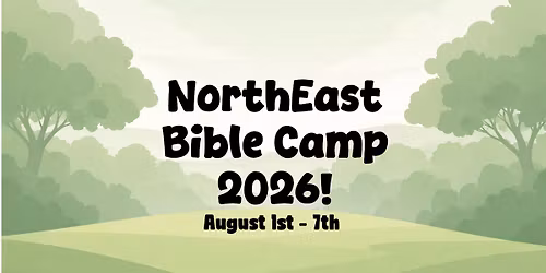NorthEast Bible Camp 2026