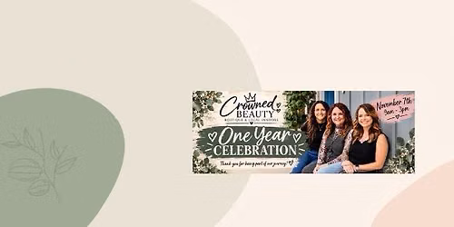Crowned Beauty Boutique 1 year celebration 